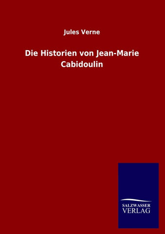 Die Historien von Jean-Marie Cabidoulin