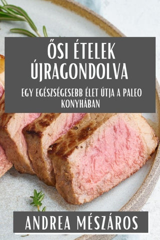 ¿si Ételek Újragondolva