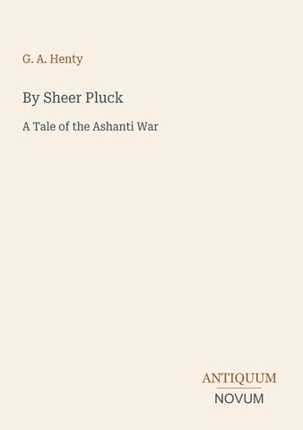 By Sheer Pluck