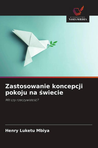 Zastosowanie koncepcji pokoju na ¿wiecie