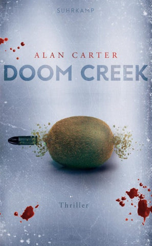 Doom Creek − Thriller (Neuseeland-Thriller 2)