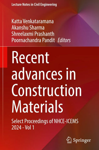 Recent advances in Construction Materials