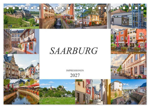 Saarburg Impressionen (Tischkalender 2027 DIN A5 quer), CALVENDO Monatskalender