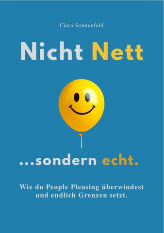 NICHT NETT, SONDERN ECHT