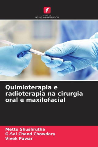 Quimioterapia e radioterapia na cirurgia oral e maxilofacial