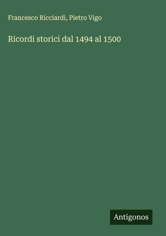 Ricordi storici dal 1494 al 1500