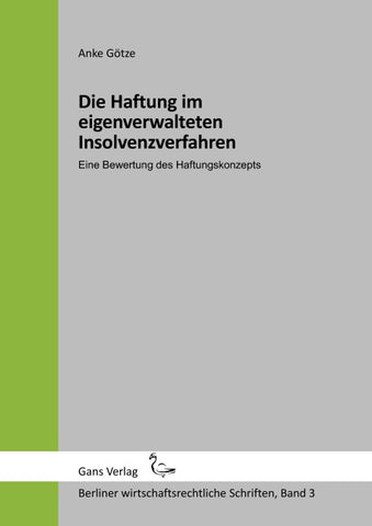 Die Haftung im eigenverwalteten Insolvenzverfahren
