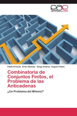 Combinatoria de Conjuntos Finitos, el Problema de las Anticadenas
