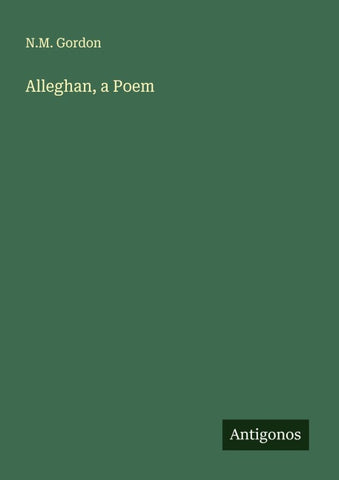Alleghan, a Poem