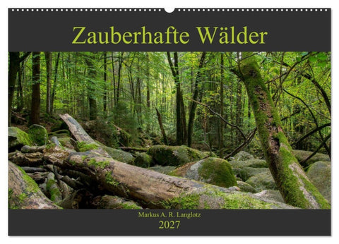 Zauberwelt Wald (Wandkalender 2027 DIN A2 quer), CALVENDO Monatskalender