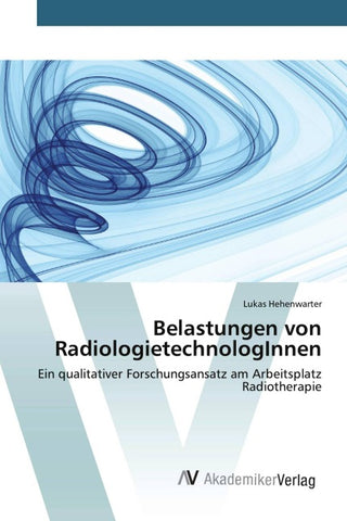 Belastungen von RadiologietechnologInnen