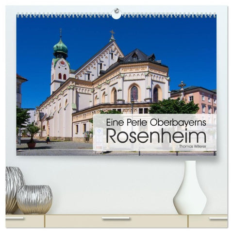 Eine Perle Oberbayerns - Rosenheim (hochwertiger Premium Wandkalender 2027 DIN A2 quer), Kunstdruck in Hochglanz
