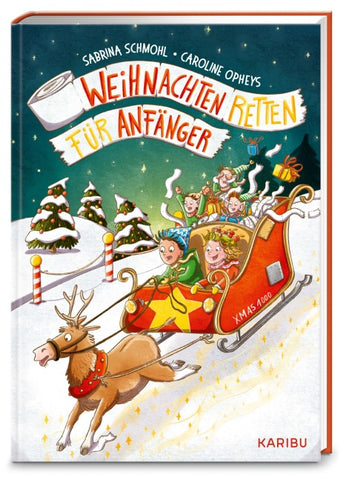 Weihnachten retten für Anfänger – Eine Adventsgeschichte in 24 Kapiteln