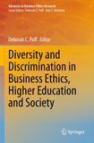 Diversity and Discrimination in Business Ethics, Higher Education and Society