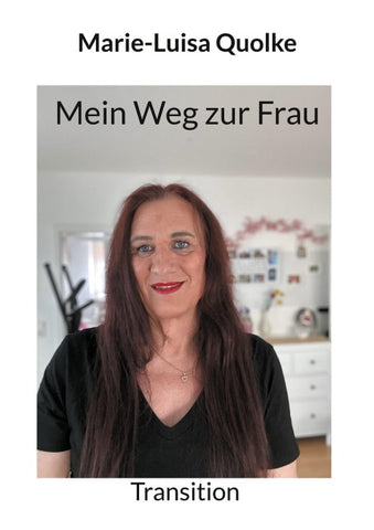 Mein Weg zur Frau