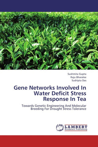Gene Networks Involved In Water Deficit Stress  Response In Tea