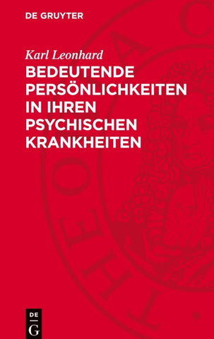 Bedeutende Persönlichkeiten in ihren psychischen Krankheiten