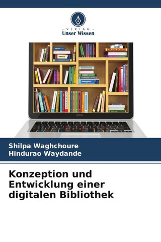 Konzeption und Entwicklung einer digitalen Bibliothek