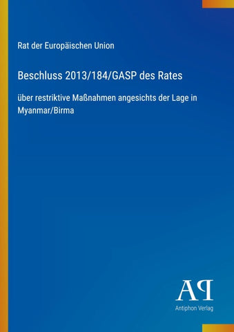 Beschluss 2013/184/GASP des Rates