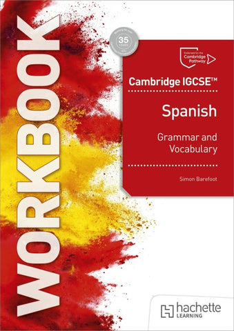 Cambridge IGCSE(TM) Spanish Grammar and Vocabulary Workbook