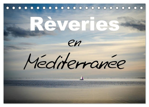 Rêveries en Méditerranée (Calendrier de bureau 2027 DIN A5 vertical), CALVENDO calendrier mensuel