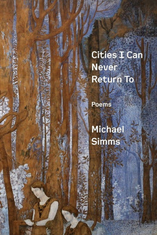 Cities I Can Never Return To