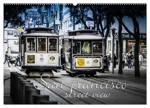 San Francisco - street view (Wandkalender 2026 DIN A2 quer), CALVENDO Monatskalender