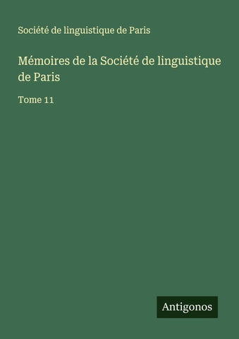 Mémoires de la Société de linguistique de Paris