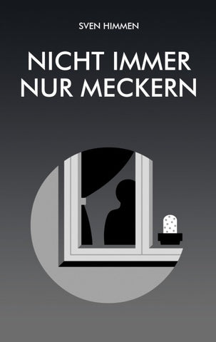 Nicht immer nur meckern