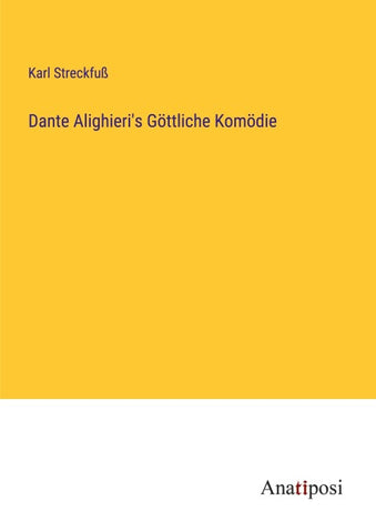 Dante Alighieri's Göttliche Komödie