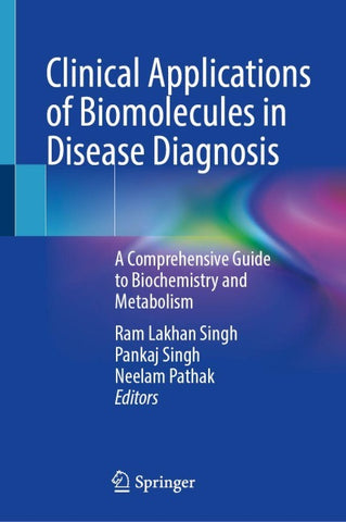 Clinical Applications of Biomolecules in Disease Diagnosis
