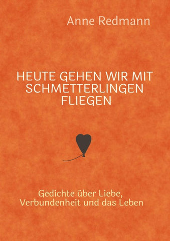 Heute gehen wir mit Schmetterlingen fliegen