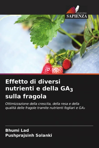 Effetto di diversi nutrienti e della GA3 sulla fragola