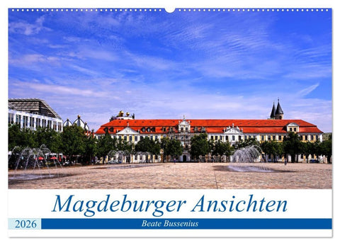 Magdeburger Ansichten (Wandkalender 2026 DIN A2 quer), CALVENDO Monatskalender
