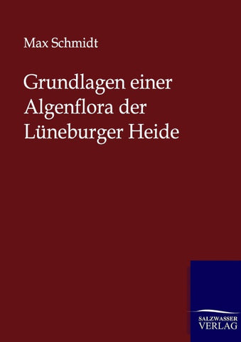 Grundlagen einer Algenflora der Lüneburger Heide