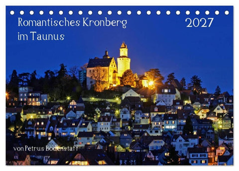 Romantisches Kronberg im Taunus (Tischkalender 2027 DIN A5 quer), CALVENDO Monatskalender