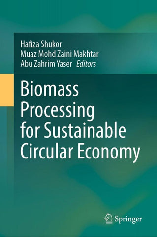 Biomass Processing for Sustainable Circular Economy