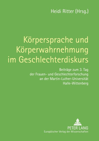 Körpersprache und Körperwahrnehmung im Geschlechterdiskurs