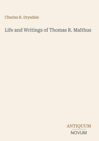 Life and Writings of Thomas R. Malthus