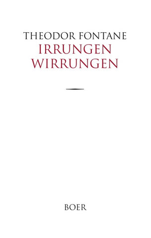 Irrungen Wirrungen