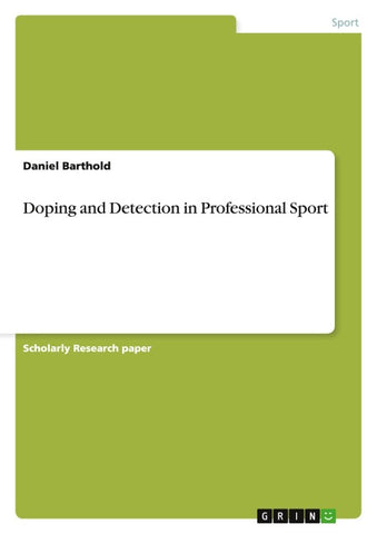Doping and Detection in Professional Sport