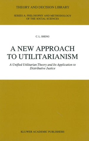A New Approach to Utilitarianism