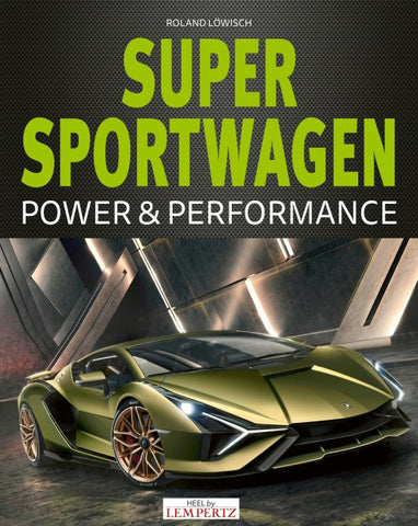 Supersportwagen - Power & Performance