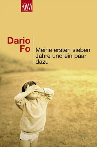 Meine ersten sieben Jahre und ein paar dazu