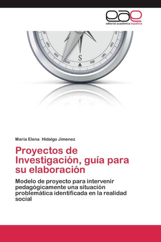 Proyectos de Investigación, guía para su elaboración