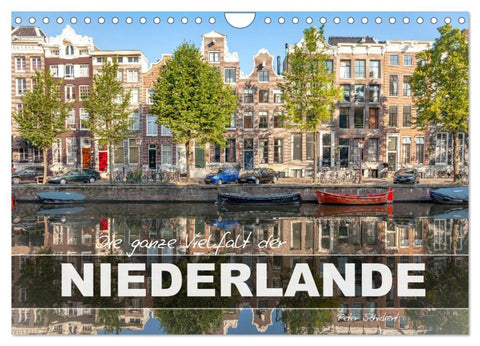 Die ganze Vielfalt der Niederlande (Wandkalender 2026 DIN A4 quer), CALVENDO Monatskalender