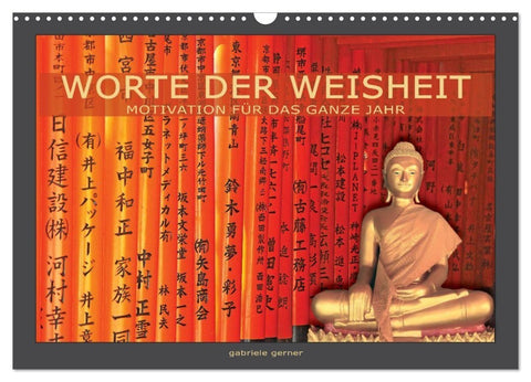 Worte der Weisheit Motivation für das ganze Jahr (Wandkalender 2027 DIN A3 quer), CALVENDO Monatskalender