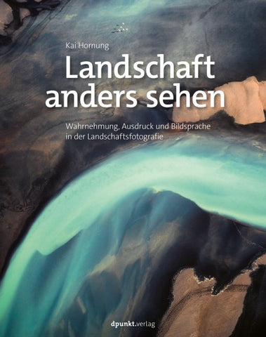 Landschaft anders sehen