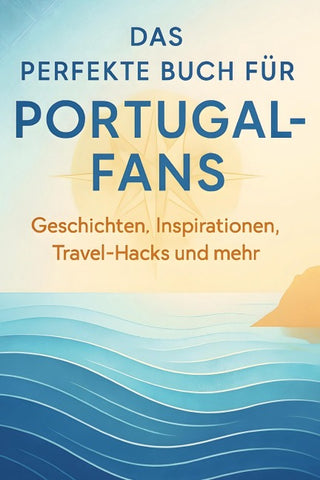 Das perfekte Buch für Portugal-Fans