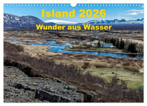 Island - Wunder aus Wasser (Wandkalender 2026 DIN A3 quer), CALVENDO Monatskalender